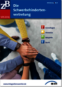 ZB Spezial Die Schwerbehindertenvertretung ZB Spezial Die Schwerbehindertenvertretung